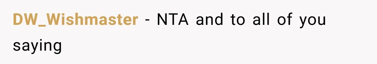 DW_Wishmaster − NTA and to all of you saying