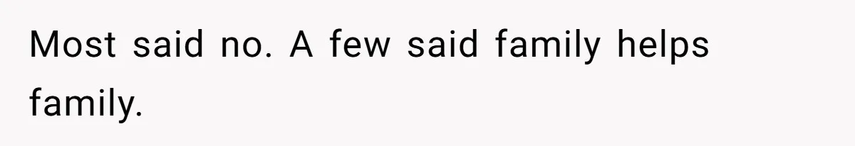 Woman Removes Sister From Wedding After She Refuses To Plan It For Free Despite Years Of Free Accounting Help Most said no. A few said family helps family.