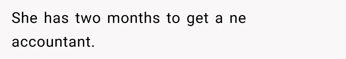 Woman Removes Sister From Wedding After She Refuses To Plan It For Free Despite Years Of Free Accounting Help She has two months to get a ne accountant.