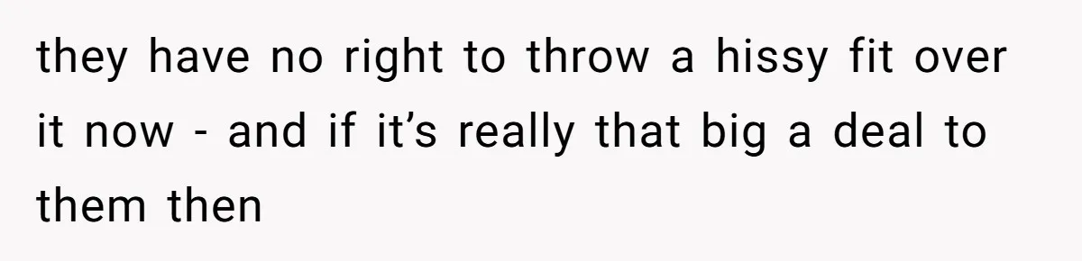 Mom Refused To Change Baby’s Name, Threatened To Cut Off Son Financially they have no right to throw a hissy fit over it now - and if it’s really that big a deal to them then