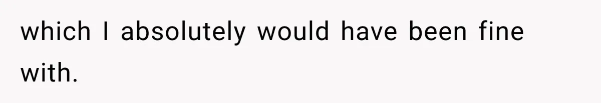 Woman Removes Sister From Wedding After She Refuses To Plan It For Free Despite Years Of Free Accounting Help which I absolutely would have been fine with.