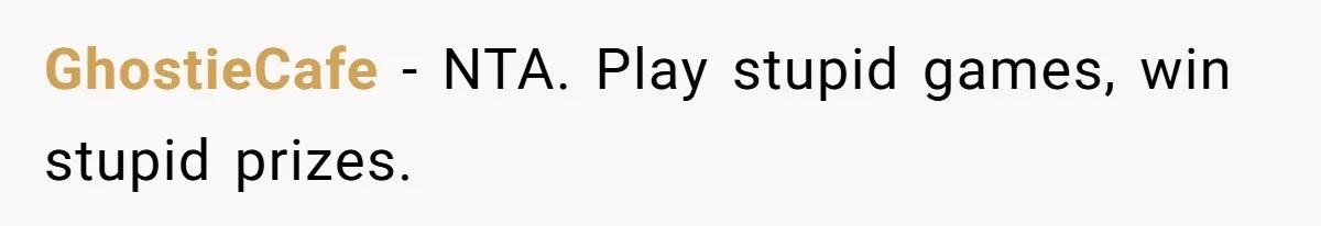 GhostieCafe − NTA. Play stupid games, win stupid prizes.