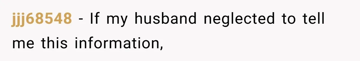 Woman Reveals Hidden Family Secret To Pregnant SIL, Triggering Multiple Breakups And Divorces jjj68548 − If my husband neglected to tell me this information,