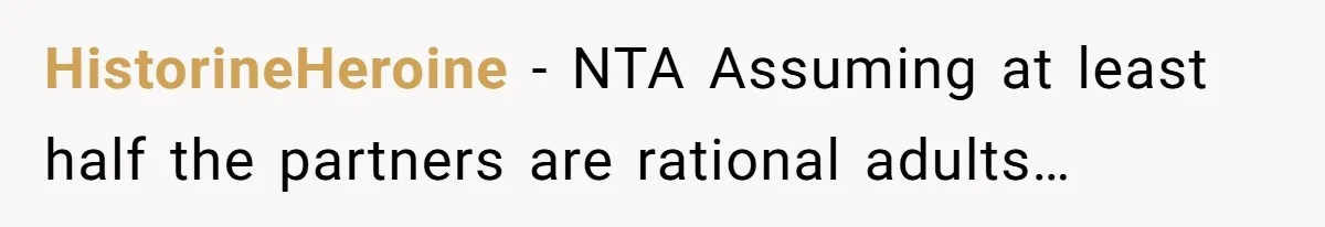 Woman Reveals Hidden Family Secret To Pregnant SIL, Triggering Multiple Breakups And Divorces HistorineHeroine − NTA Assuming at least half the partners are rational adults…