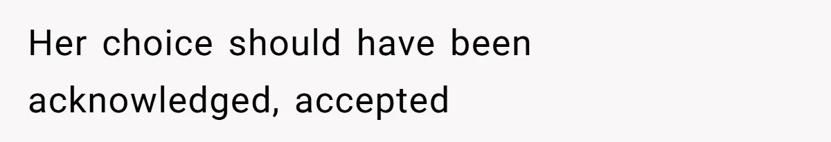Man Bans Family From Meeting Newborn After They Criticize His Wife’s Parenting Her choice should have been acknowledged, accepted