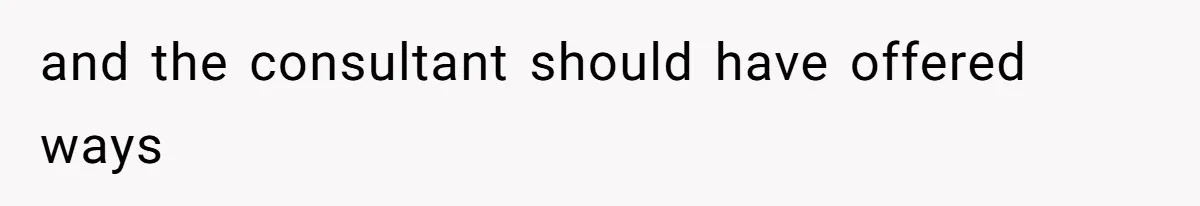 Man Bans Family From Meeting Newborn After They Criticize His Wife’s Parenting and the consultant should have offered ways