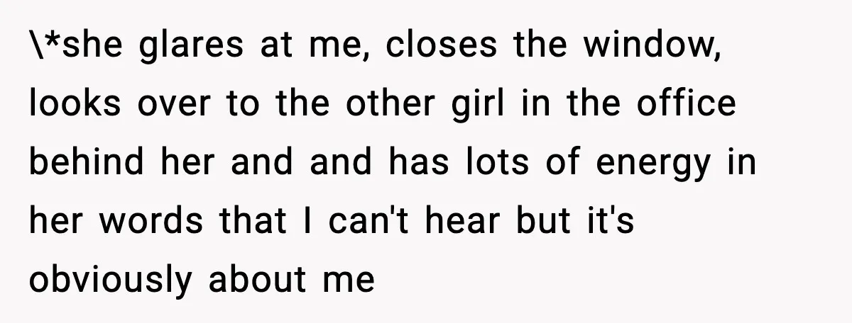 Man Refuses to Pay $10 ID Fee and Turns It Into a Three-Day Standoff \*she glares at me, closes the window, looks over to the other girl in the office behind her and and has lots of energy in her words that I can't...