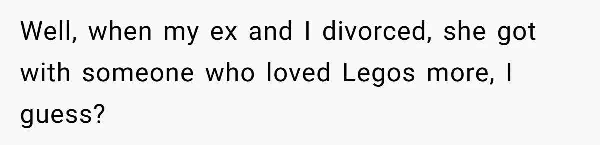 Man Sues Ex and Her Boyfriend After They Steal And Glue His Rare LEGO Sets Well, when my ex and I divorced, she got with someone who loved Legos more, I guess?