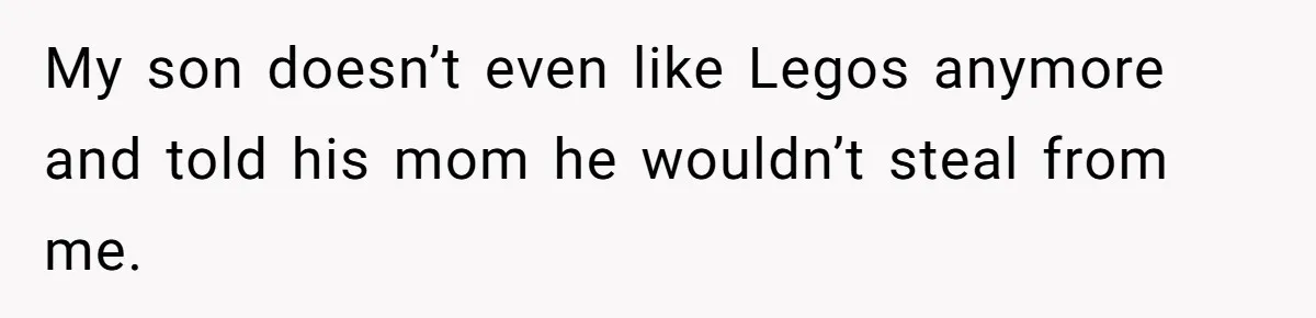 Man Sues Ex and Her Boyfriend After They Steal And Glue His Rare LEGO Sets My son doesn’t even like Legos anymore and told his mom he wouldn’t steal from me.