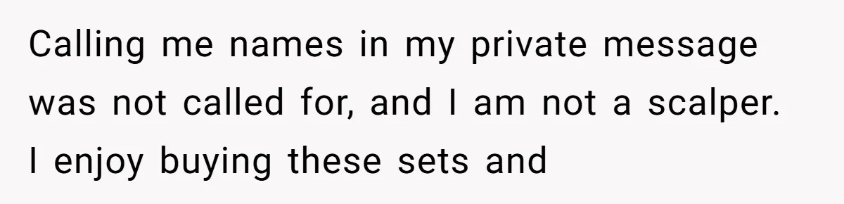 Man Sues Ex and Her Boyfriend After They Steal And Glue His Rare LEGO Sets Calling me names in my private message was not called for, and I am not a scalper. I enjoy buying these sets and