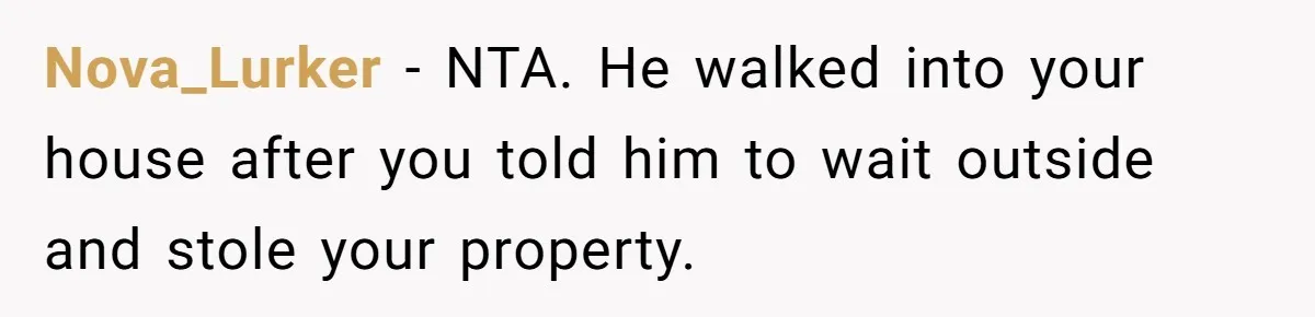 Man Sues Ex and Her Boyfriend After They Steal And Glue His Rare LEGO Sets Nova_Lurker − NTA. He walked into your house after you told him to wait outside and stole your property.