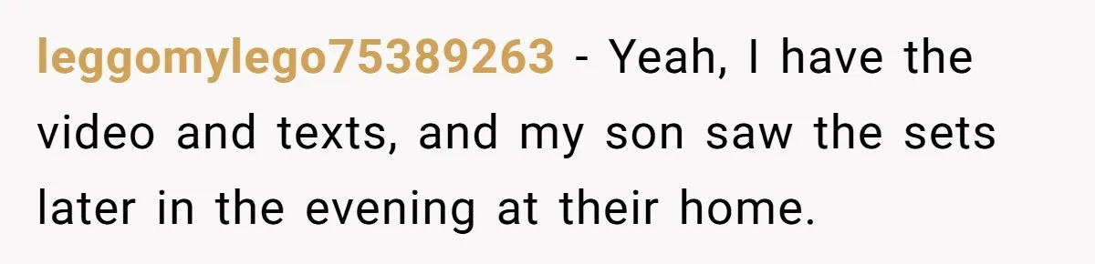 Man Sues Ex and Her Boyfriend After They Steal And Glue His Rare LEGO Sets leggomylego75389263 − Yeah, I have the video and texts, and my son saw the sets later in the evening at their home.