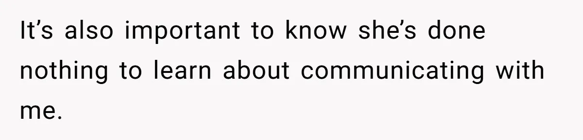Deaf Teen And Her Sister Found A Brutal Way To Shut An Aunt Down It’s also important to know she’s done nothing to learn about communicating with me.