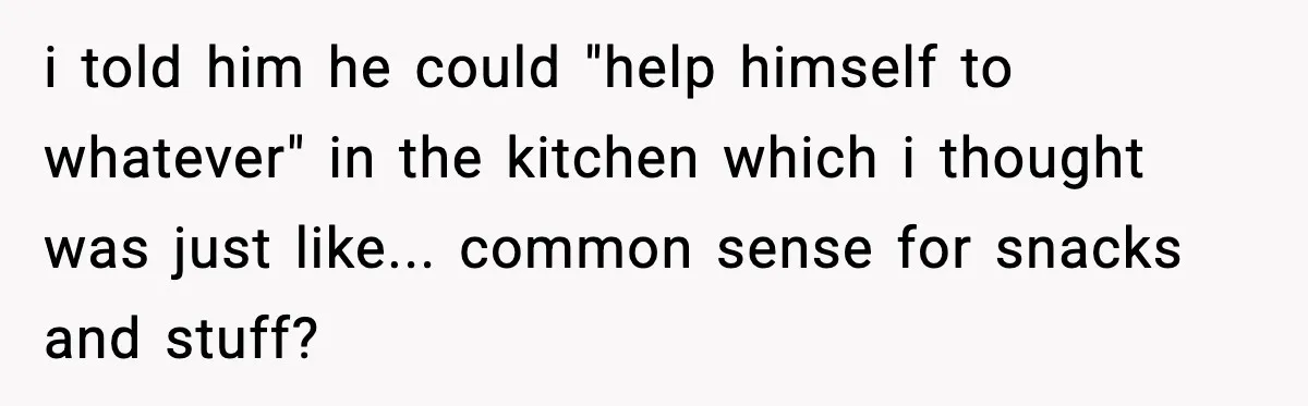 Woman Sends Venmo After Friend Drinks Her $120 Wine While House Sitting i told him he could "help himself to whatever" in the kitchen which i thought was just like... common sense for snacks and stuff?