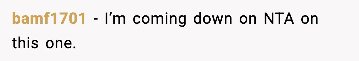 bamf1701 − I’m coming down on NTA on this one.