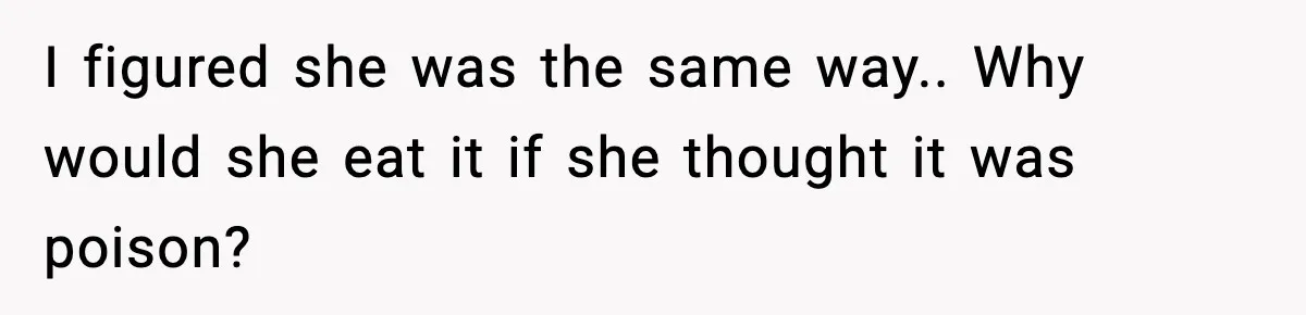 Mom Laughs After Pregnant Guest Eats Baby’s Snack And Triggers Allergy I figured she was the same way.. Why would she eat it if she thought it was poison?