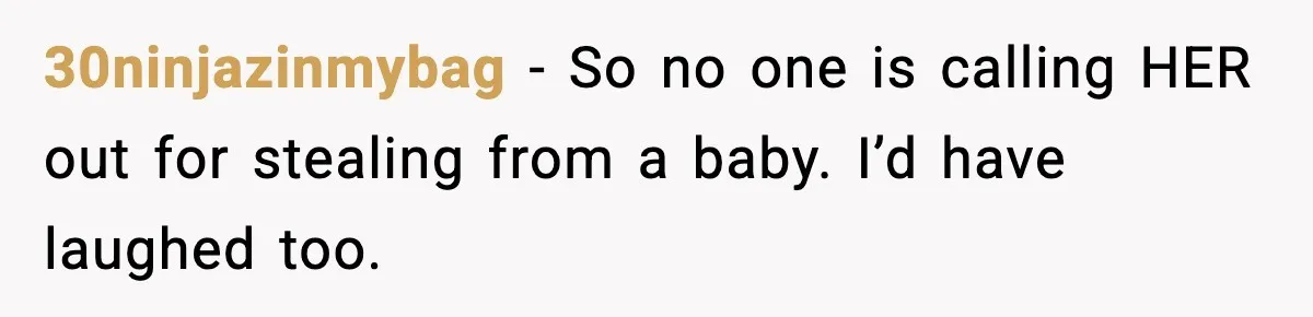 Mom Laughs After Pregnant Guest Eats Baby’s Snack And Triggers Allergy 30ninjazinmybag - So no one is calling HER out for stealing from a baby. I’d have laughed too.