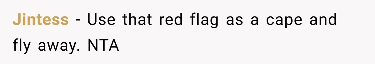 Doctor’s Inner Circle Mocks His Girlfriend’s Outfit And Degree, Then Claims “Medical Stuff” To Get Her To Leave Jintess − Use that red flag as a cape and fly away. NTA