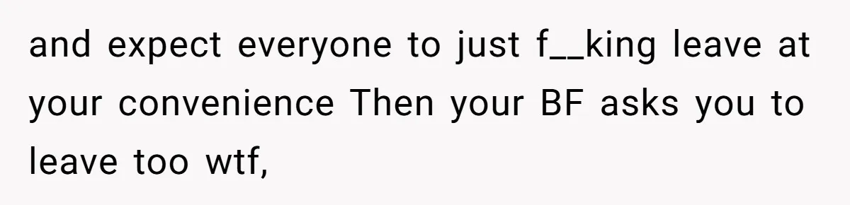 Doctor’s Inner Circle Mocks His Girlfriend’s Outfit And Degree, Then Claims “Medical Stuff” To Get Her To Leave and expect everyone to just f__king leave at your convenience Then your BF asks you to leave too wtf,