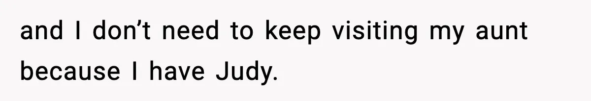 Teen Refuses To Move Back With Dad After He Replaced Her With New Family and I don’t need to keep visiting my aunt because I have Judy.