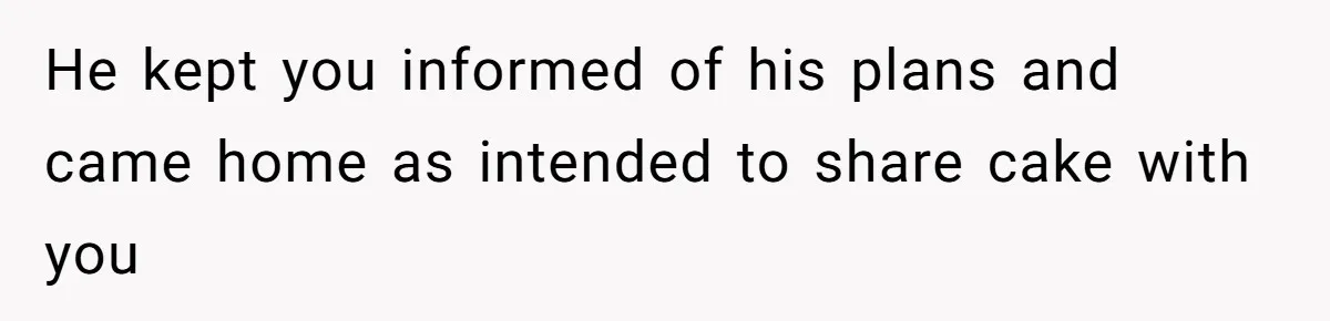 Husband Skips Wife For Family Party After They Blames Her Miscarriage, So She Refuses To Save Him Cake He kept you informed of his plans and came home as intended to share cake with you