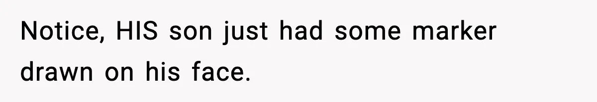 Husband Ruins Stepson’s Birthday Cake With Elf Prank, Then Blamed Wife For Throwing Elf Away Notice, HIS son just had some marker drawn on his face.