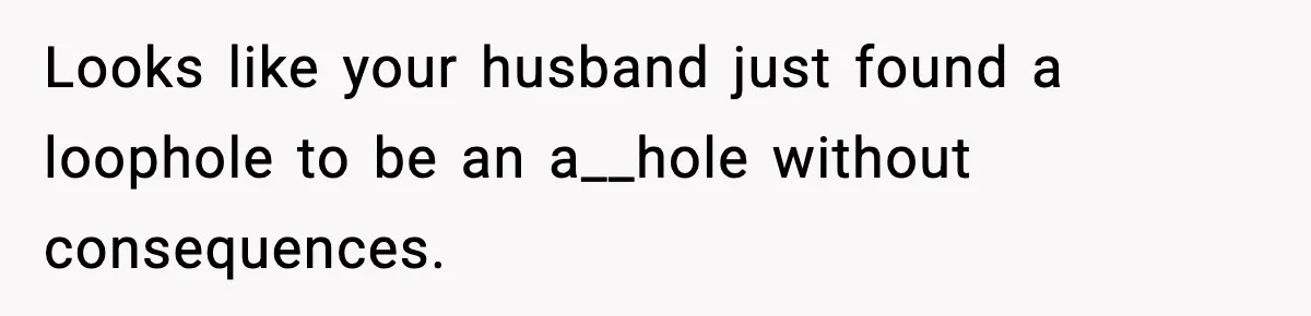 Husband Ruins Stepson’s Birthday Cake With Elf Prank, Then Blamed Wife For Throwing Elf Away Looks like your husband just found a loophole to be an a__hole without consequences.