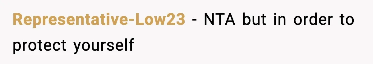 Sister Says “Kids Need A Mom” At Late Wife’s Son’s Birthday, Brother Kicks Her And Nephew Out Of House Representative-Low23 − NTA but in order to protect yourself