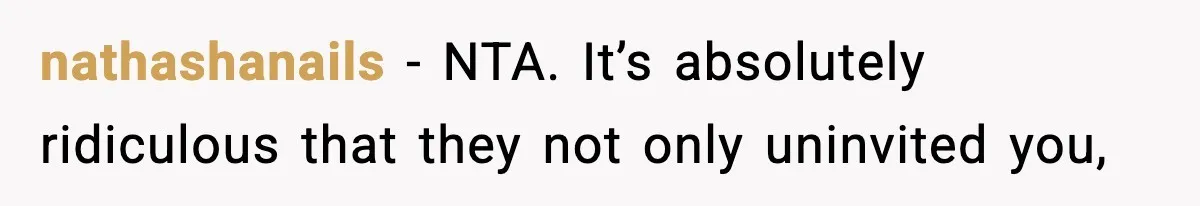 Couple Uninvites Friend From Wedding But Still Wants To Use His Property, He Refuses nathashanails − NTA. It’s absolutely ridiculous that they not only uninvited you,