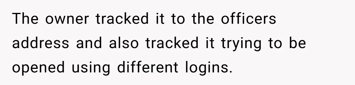 Airline Cleaner Allegedly Swipes AirPods, She Fights Back With “Find My” The owner tracked it to the officers address and also tracked it trying to be opened using different logins.