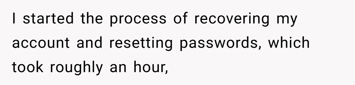 Airline Cleaner Allegedly Swipes AirPods, She Fights Back With “Find My” I started the process of recovering my account and resetting passwords, which took roughly an hour,