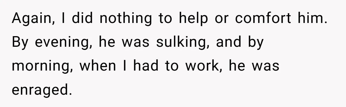 Husband Timed His Allergic Reactions With Wife's Day Off, She Stopped Responding Again, I did nothing to help or comfort him. By evening, he was sulking, and by morning, when I had to work, he was enraged.