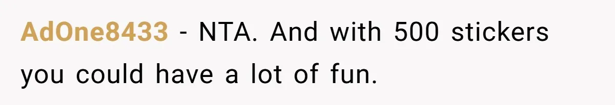 AdOne8433 − NTA. And with 500 stickers you could have a lot of fun.