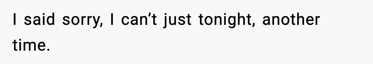 Employee Blocks Boss During Vacation After He Bombards Her With Calls, Texts, And Emails To Work I said sorry, I can’t just tonight, another time.