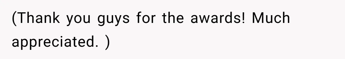 (Thank you guys for the awards! Much appreciated. )