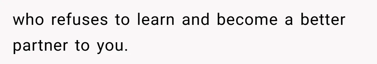 Girlfriend Teaches Boyfriend To Boil Eggs, But He Claims It Is Too Complicated, So She Refuses To Baby Him who refuses to learn and become a better partner to you.