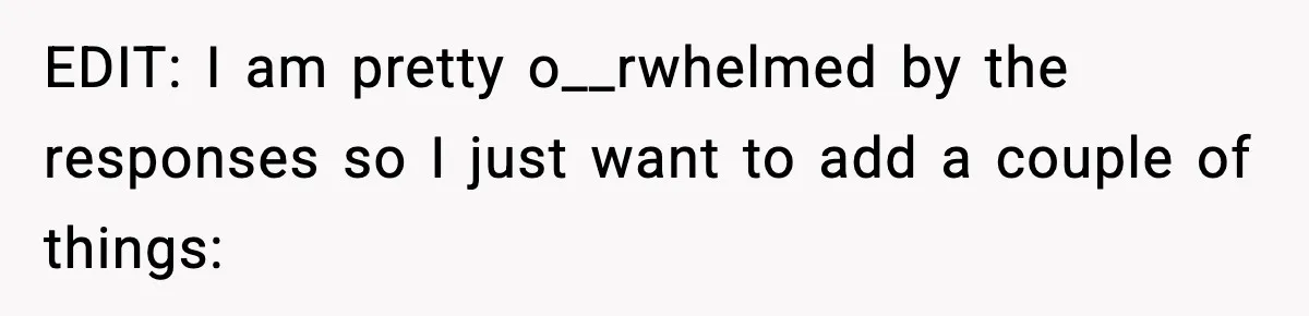 EDIT: I am pretty o__rwhelmed by the responses so I just want to add a couple of things: