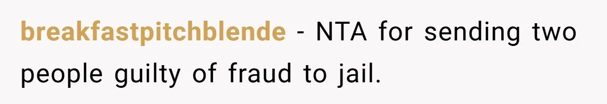 breakfastpitchblende − NTA for sending two people guilty of fraud to jail.