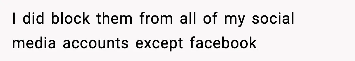 I did block them from all of my social media accounts except facebook