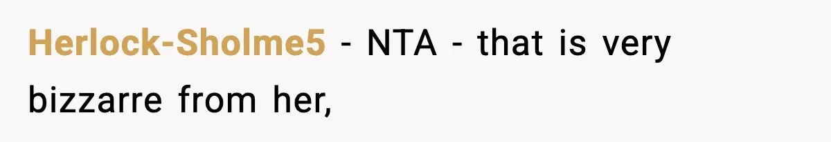 Herlock-Sholme5 − NTA - that is very bizzarre from her,