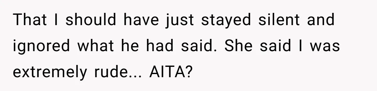 Uncle Says Wife’s Fault For Having A Daughter, Niece Educates Him That I should have just stayed silent and ignored what he had said. She said I was extremely rude... AITA?
