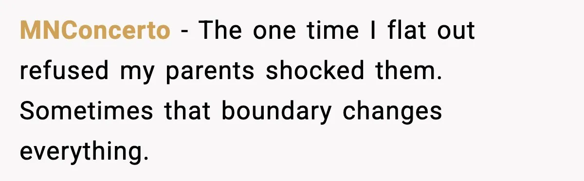 MNConcerto - The one time I flat out refused my parents shocked them. Sometimes that boundary changes everything.