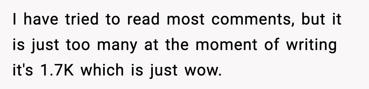 I have tried to read most comments, but it is just too many at the moment of writing it's 1.7K which is just wow.