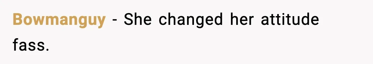 Bowmanguy - She changed her attitude fass.