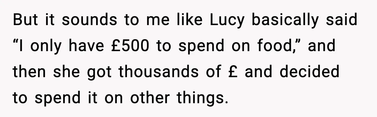 She Tried to Hold a Wedding Reception Hostage With Cupcakes, Now She’s Uninvited But it sounds to me like Lucy basically said “I only have £500 to spend on food,” and then she got thousands of £ and decided to spend it on...