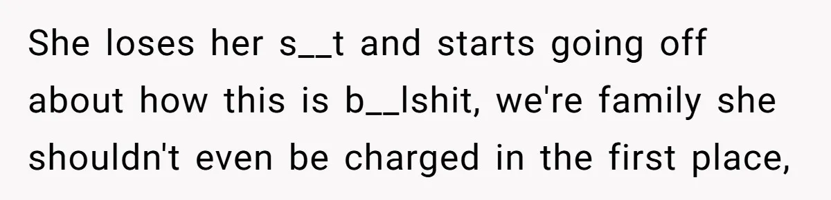 She Let Her Sister-in-Law Use the Family Estate for a Wedding. Now They’re Headed to Court Over $1,000 in Damage. She loses her s__t and starts going off about how this is b__lshit, we're family she shouldn't even be charged in the first place,