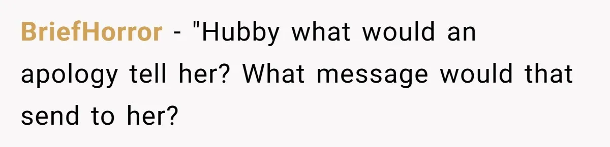 She Mom-Shamed Her Sister-in-Law at Dinner. The Clapback Left the Table Silent. BriefHorror − "Hubby what would an apology tell her? What message would that send to her?