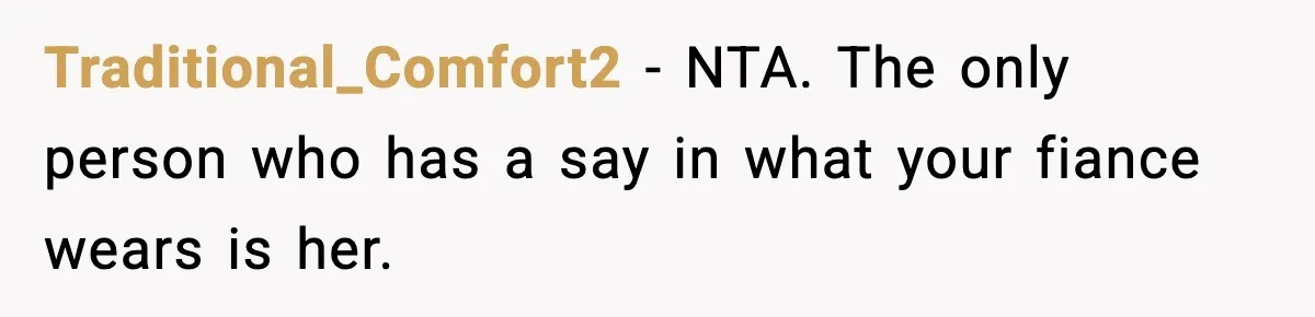 Sister Tells Bride To Cover Burn Scar, Groom Uninvites Her From The Wedding Traditional_Comfort2 − NTA. The only person who has a say in what your fiance wears is her.