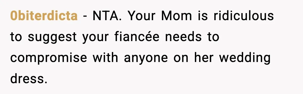 Sister Tells Bride To Cover Burn Scar, Groom Uninvites Her From The Wedding 0biterdicta − NTA. Your Mom is ridiculous to suggest your fiancée needs to compromise with anyone on her wedding dress.