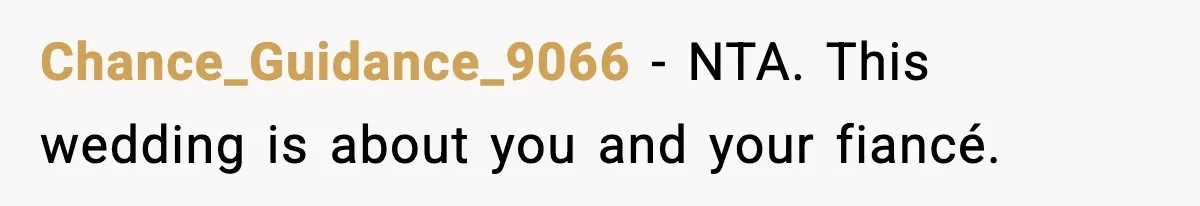 Sister Tells Bride To Cover Burn Scar, Groom Uninvites Her From The Wedding Chance_Guidance_9066 − NTA. This wedding is about you and your fiancé.